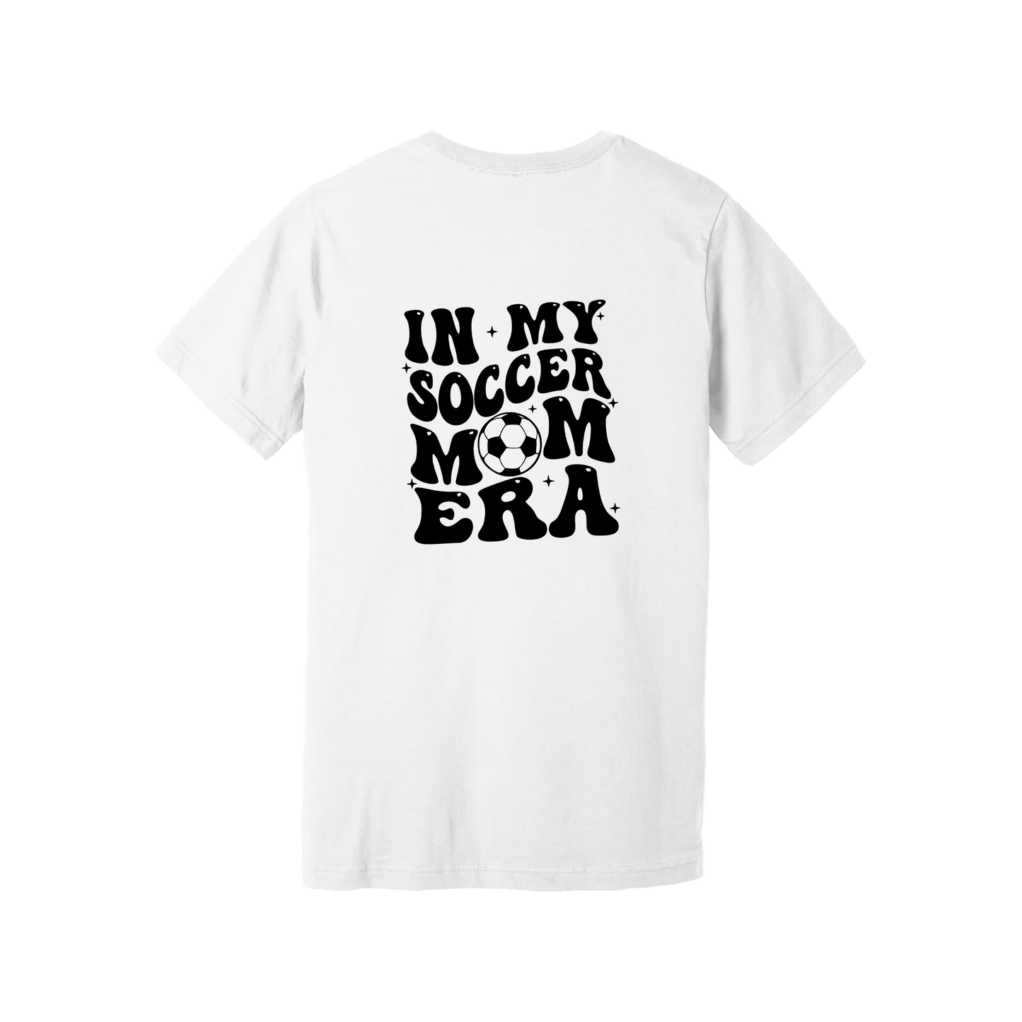 In My Soccer Mom Era Front & Back design on a White adult T-shirt, back view.