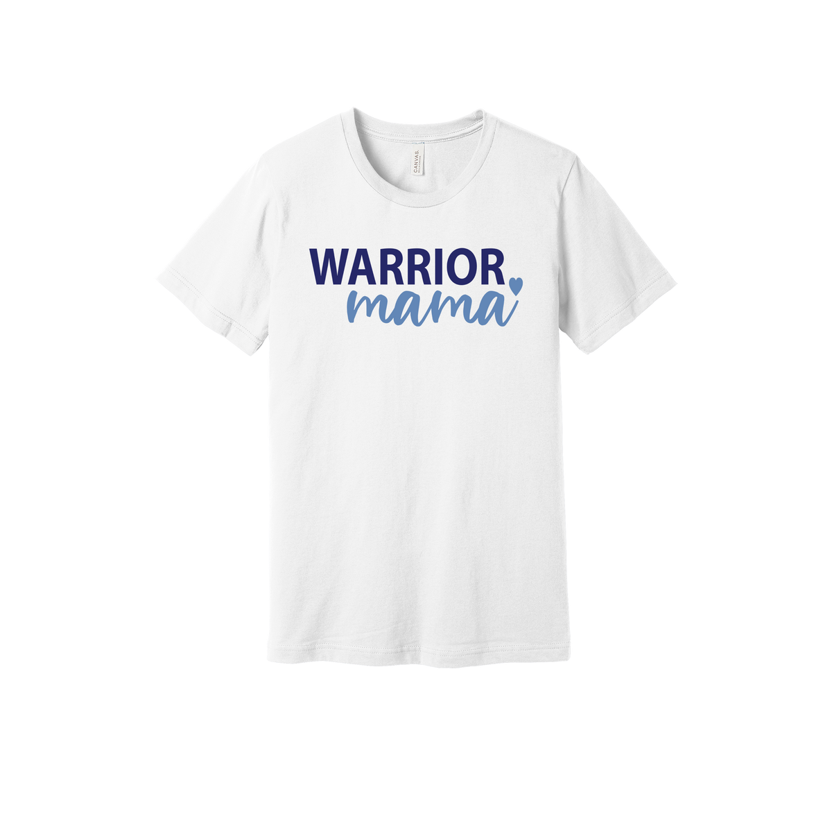 Warrior Mama design shown on White adult Bella+Canvas 3001 T-shirt.