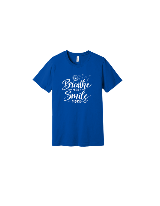 Breathe More & Smile More Apparel