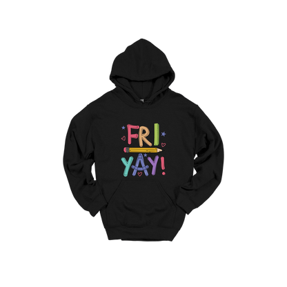 Fri-Yay design shown on Black adult Gildan hoodie.