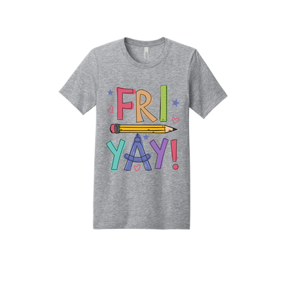 Fri-Yay design shown on Heather Athletic Gray adult Bella+Canvas 3001 T-shirt.