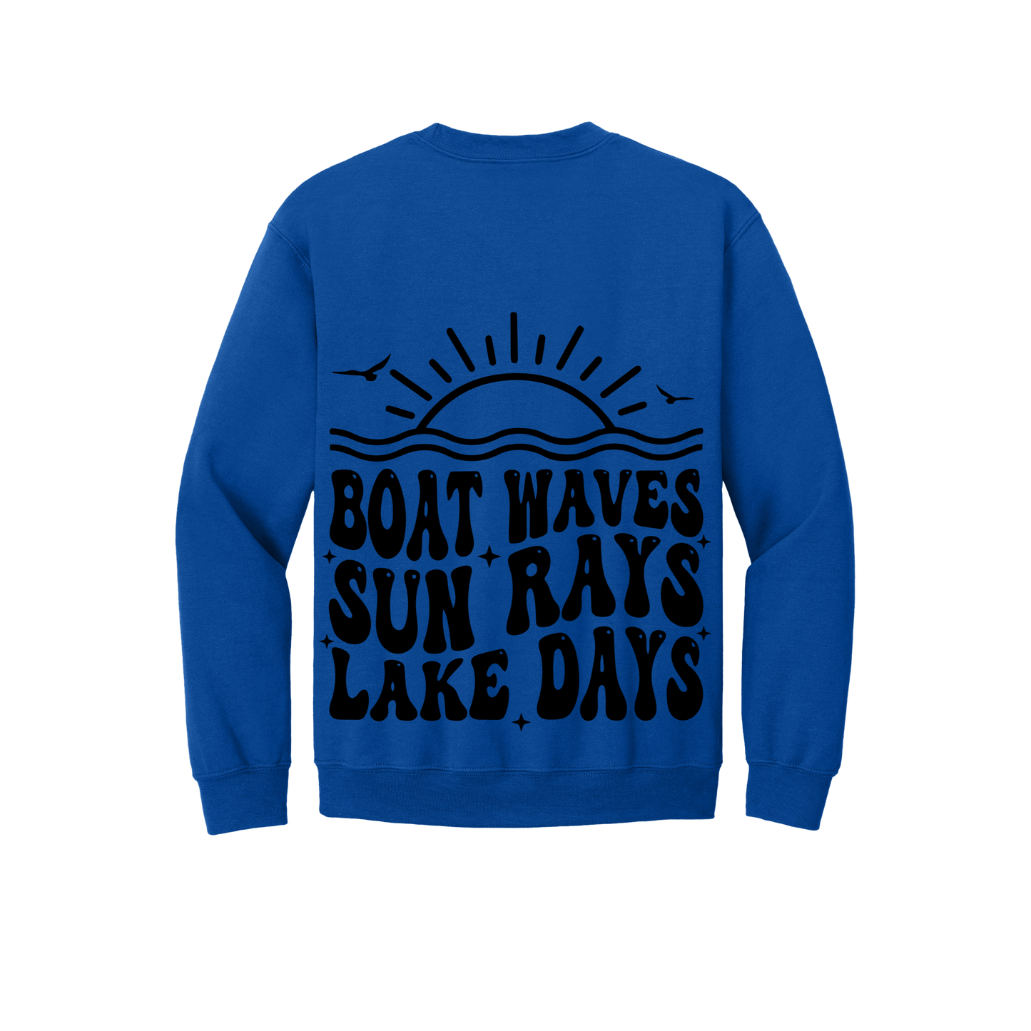 Lake Days Front & Back design on a Royal Blue adult crewneck sweatshirt, back view.