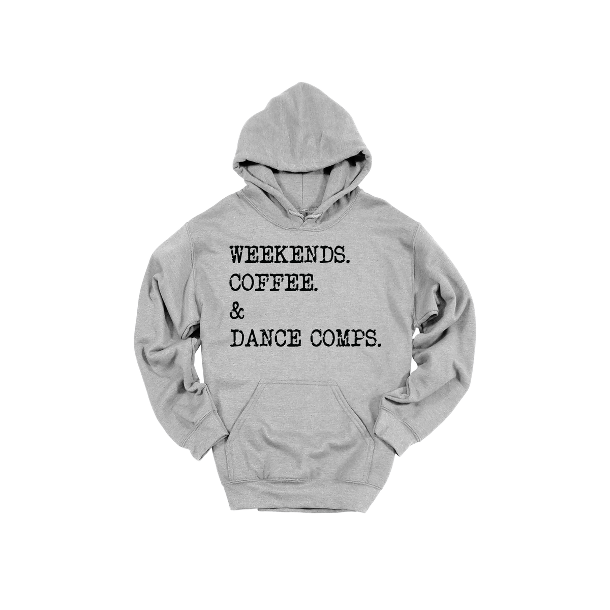 Weekends, Coffee & Dance Comps design on a Sport Gray adult hoodie, front view.