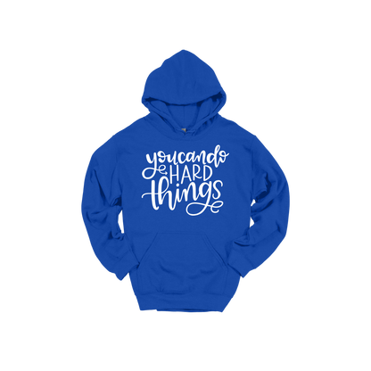 You Can Do Hard Things design on a Royal Blue adult hoodie, front view.