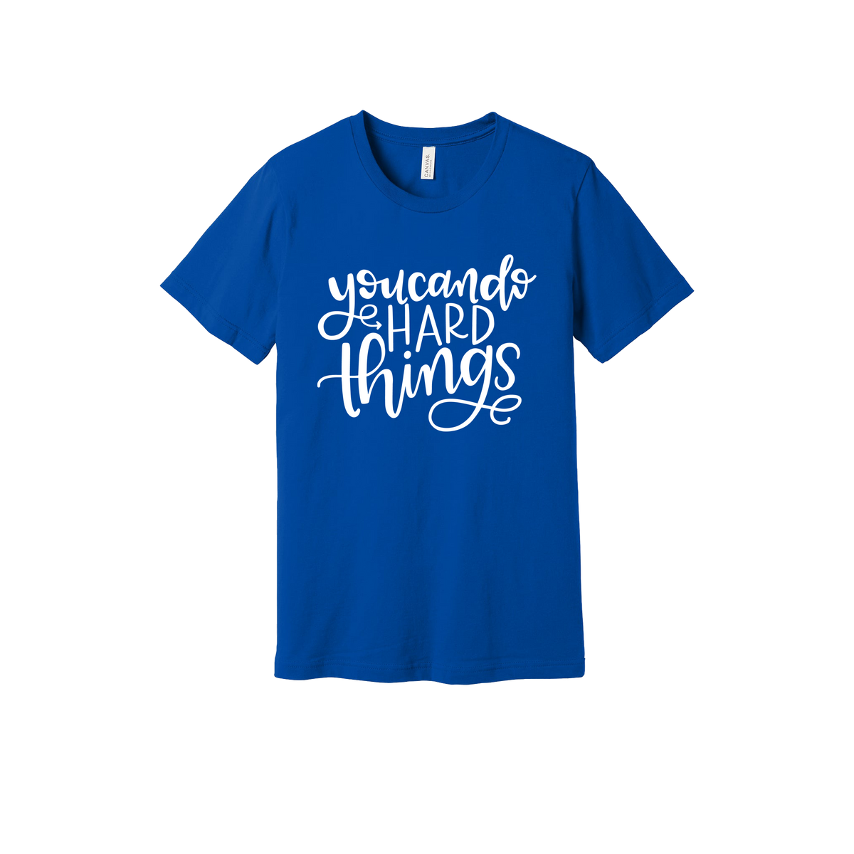 You Can Do Hard Things design on a Royal Blue adult T-shirt, front view.