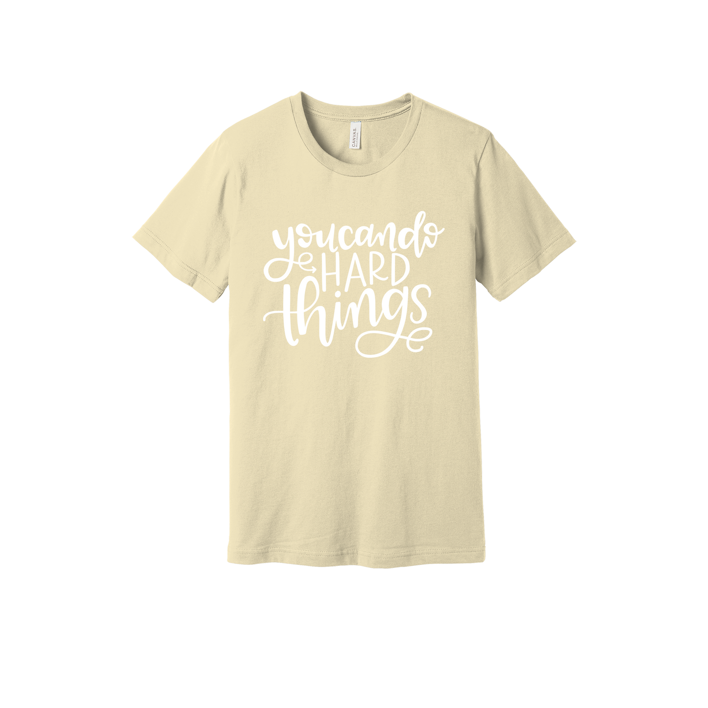 You Can Do Hard Things design on a Natural adult T-shirt, front view.