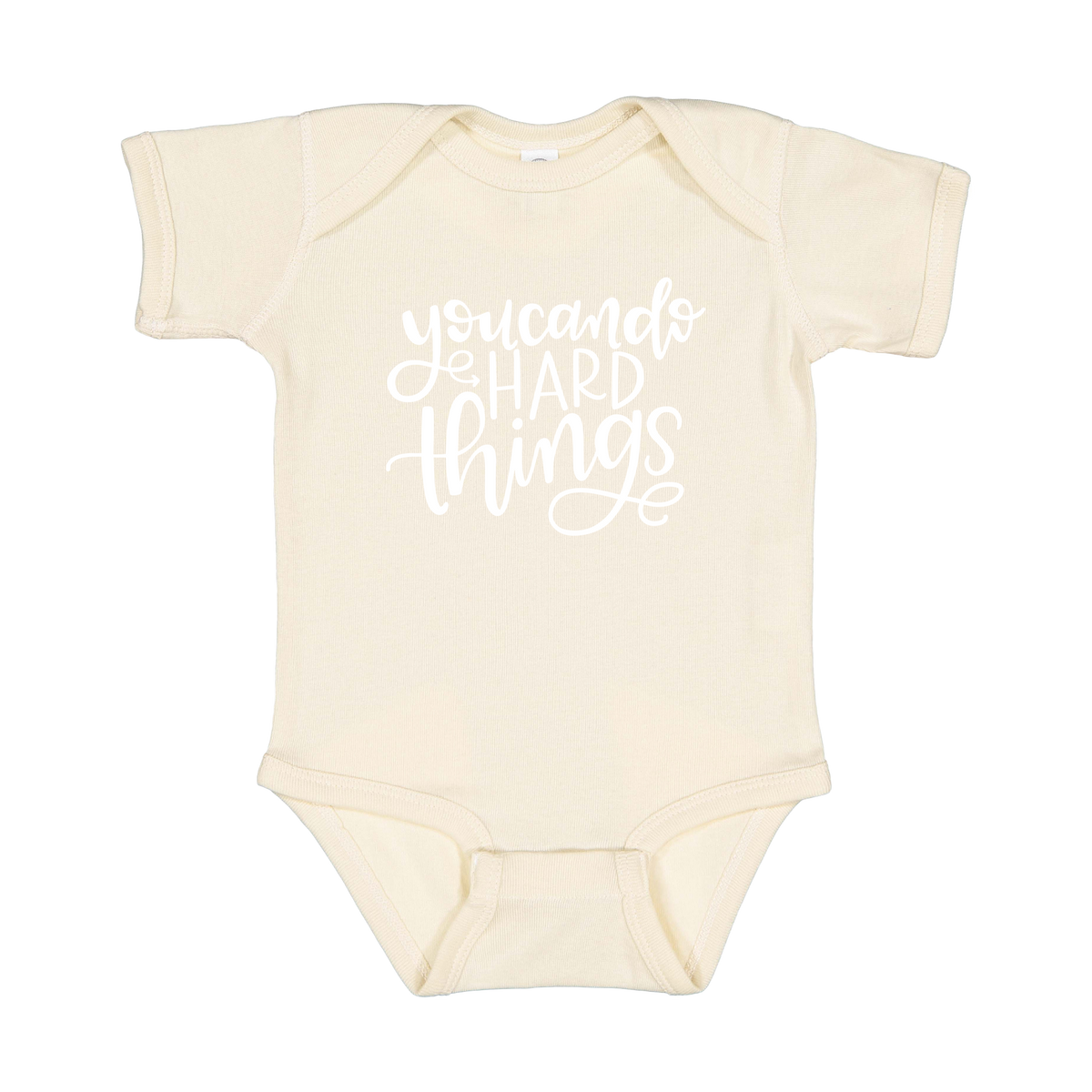 You Can Do Hard Things design on a Natural infant onesie, front view.