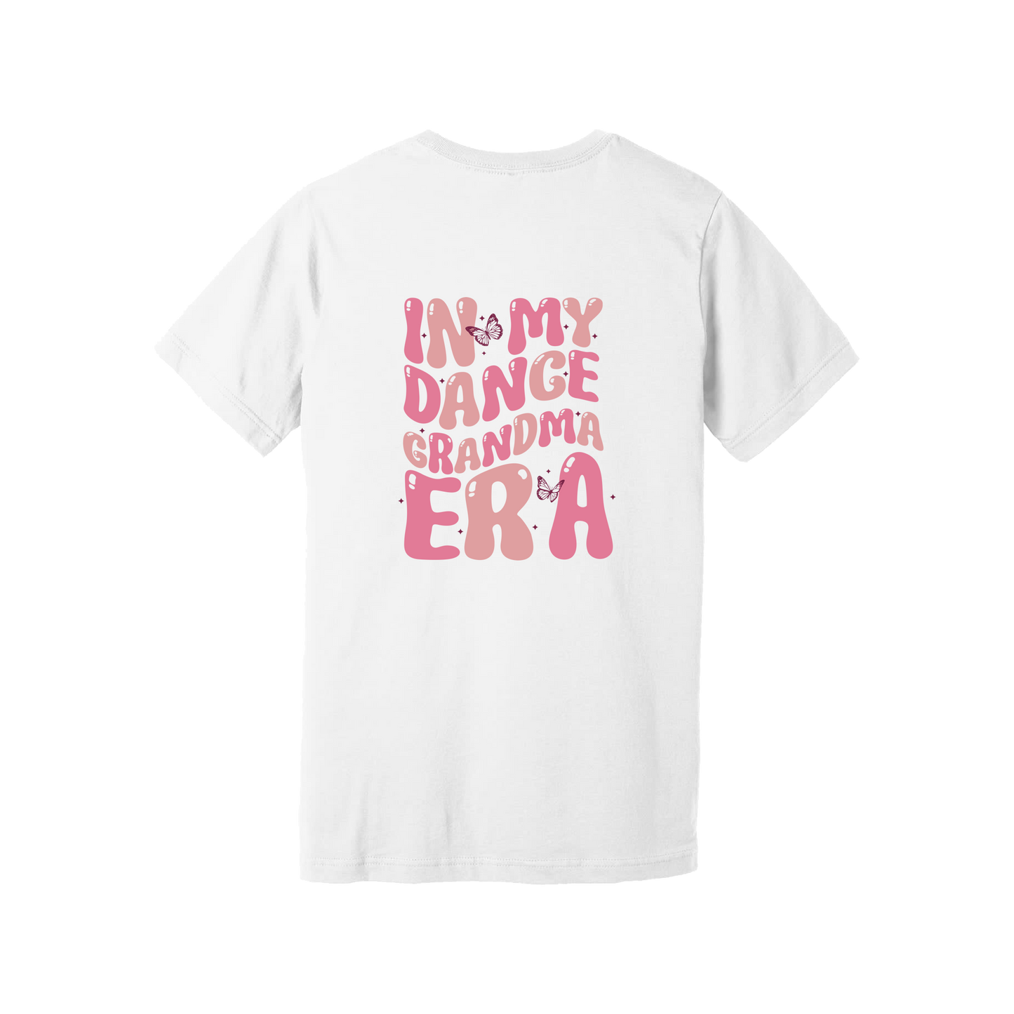 Dance Grandma Front & Back design on a White adult T-shirt, back view.