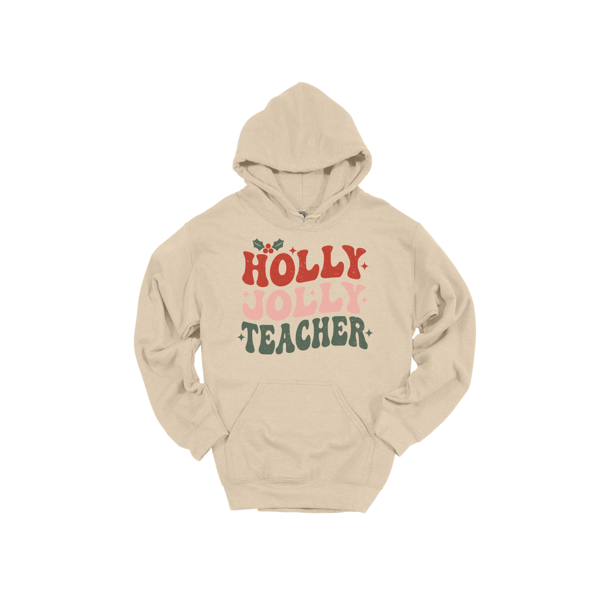 Holly Jolly Teacher design on a Sand adult hoodie, front view.