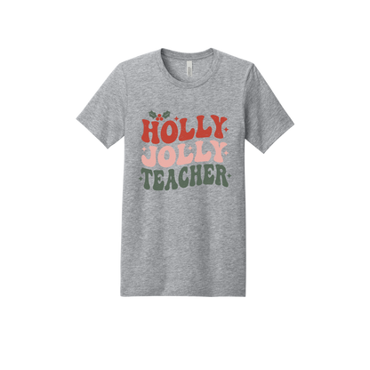 Holly Jolly Teacher design on a Heather Athletic Gray adult T-shirt, front view.