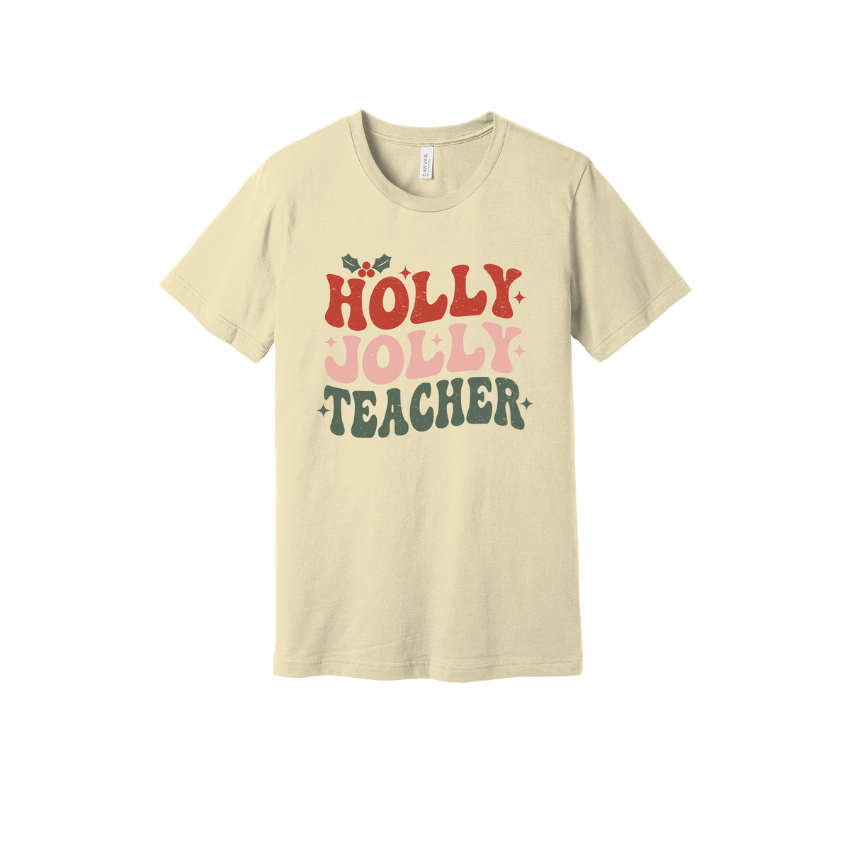 Holly Jolly Teacher design on a Natural adult T-shirt, front view.