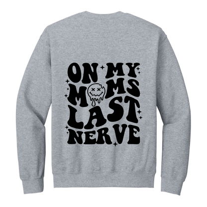 On My Last Nerve Front & Back design on a Sport Gray adult crewneck sweatshirt, back view.