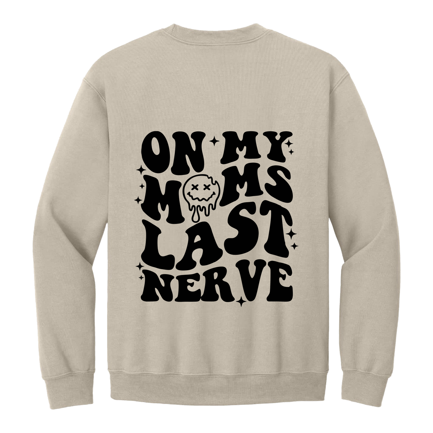 On My Last Nerve Front & Back design on a Sand adult crewneck sweatshirt, back view.