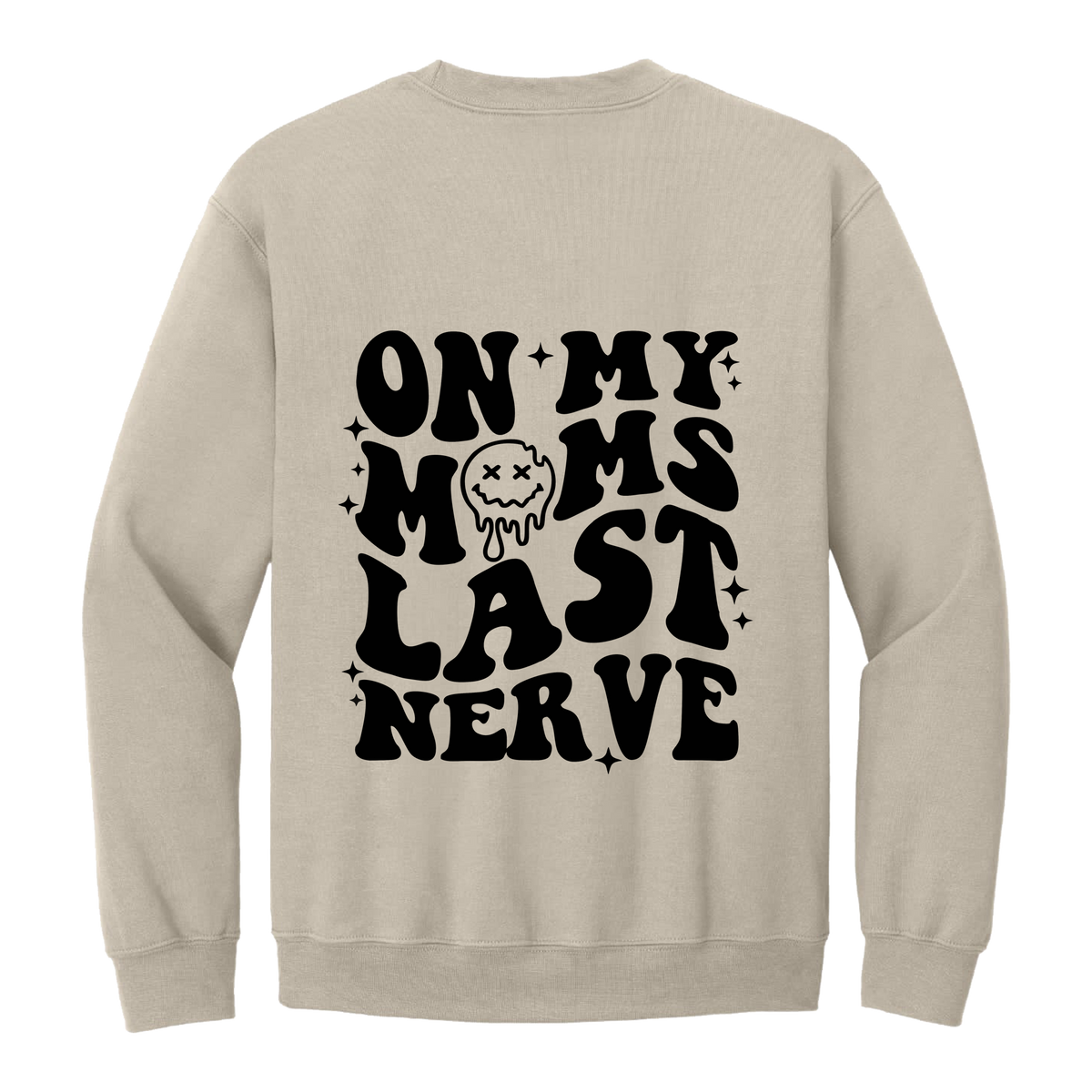 On My Last Nerve Front & Back design on a Sand adult crewneck sweatshirt, back view.