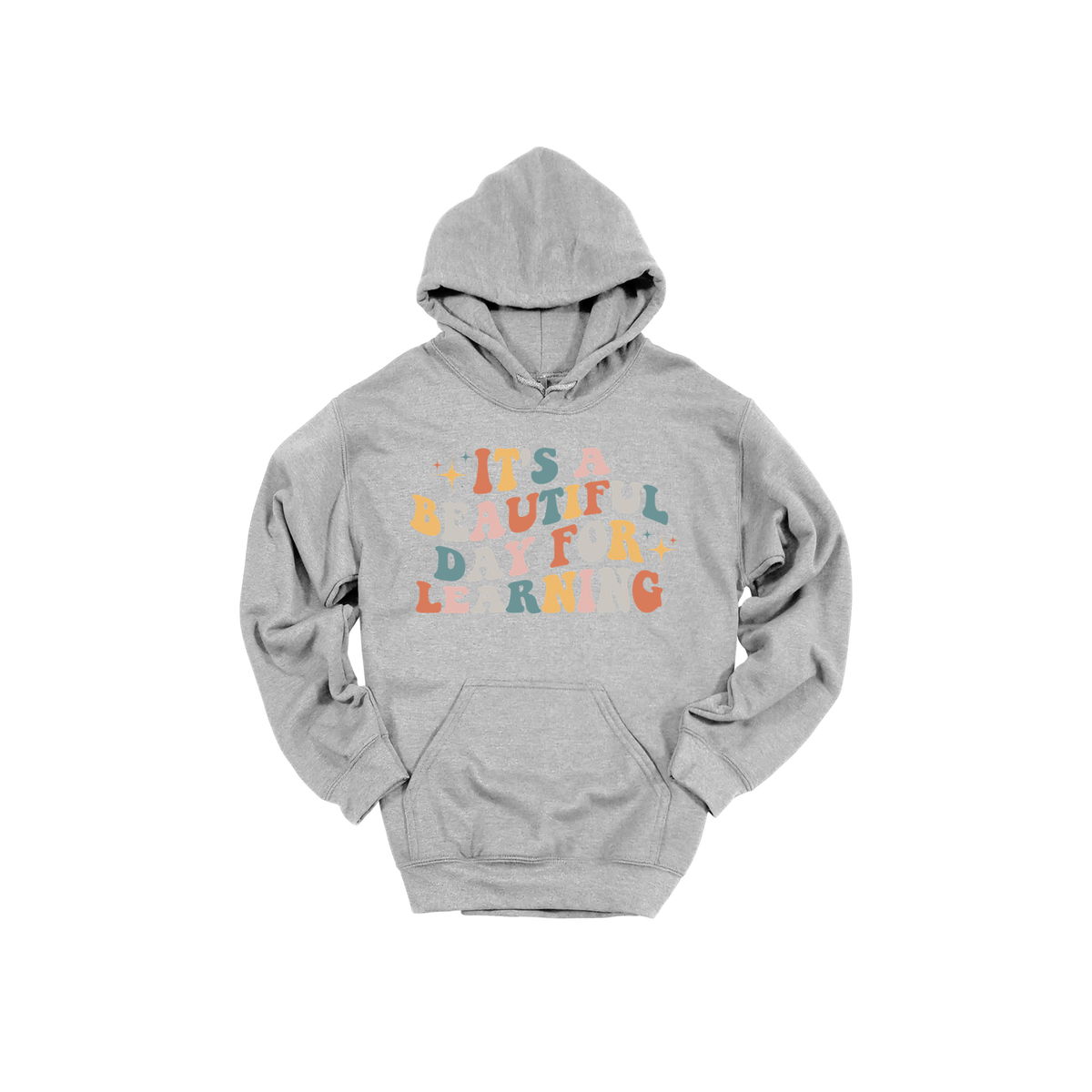 It's a Beautiful Day for Learning design on a Sport Gray adult hoodie, front view.
