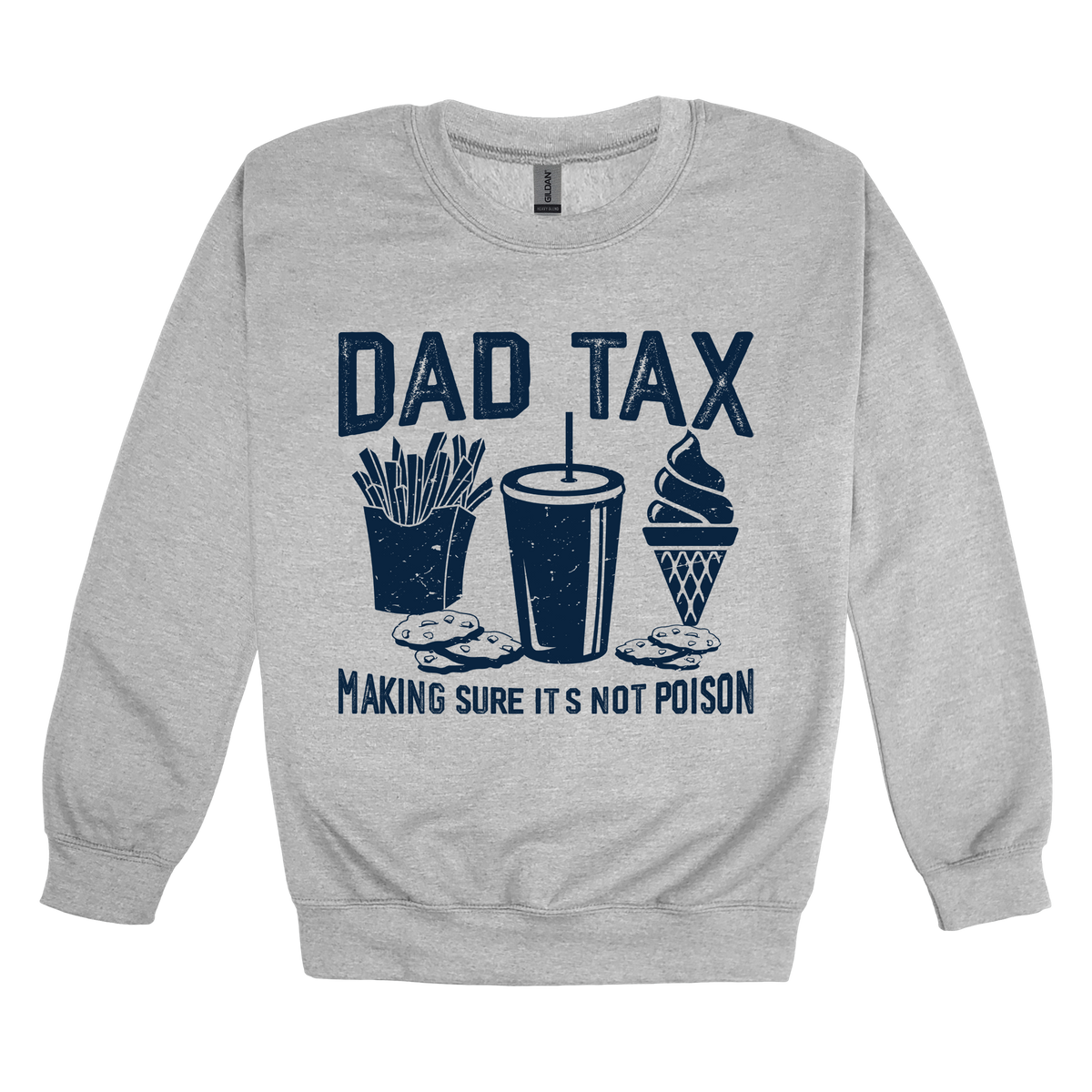 Dad Tax design on a Sport Gray adult crewneck sweatshirt, front view.