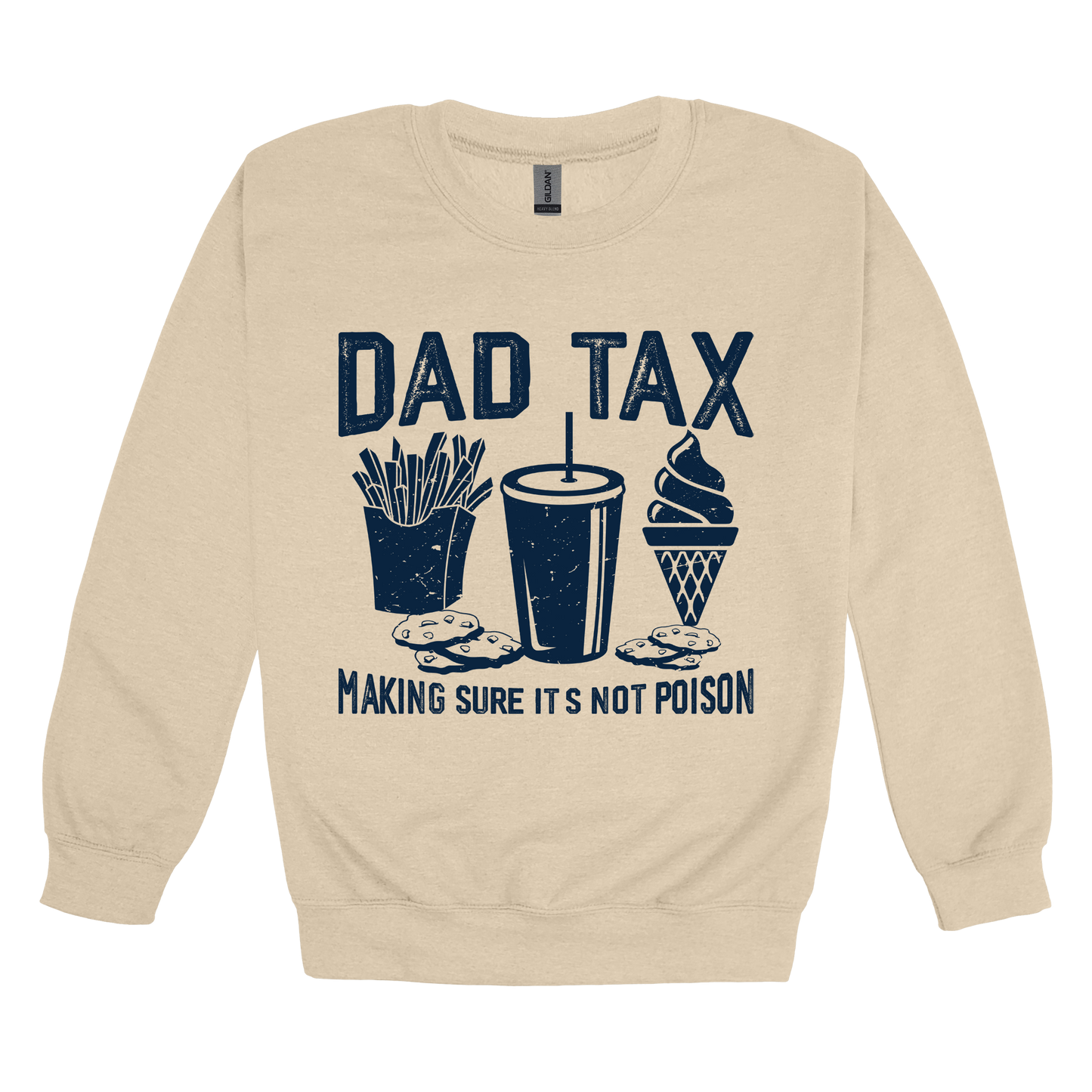 Dad Tax design on a Sand adult crewneck sweatshirt, front view.