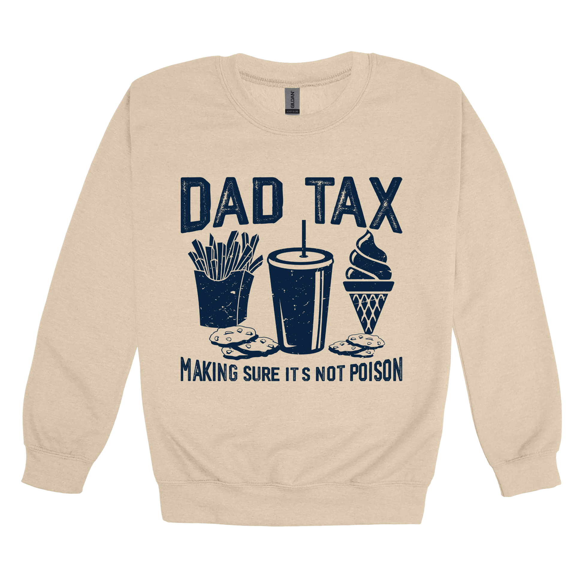 Dad Tax design on a Sand adult crewneck sweatshirt, front view.