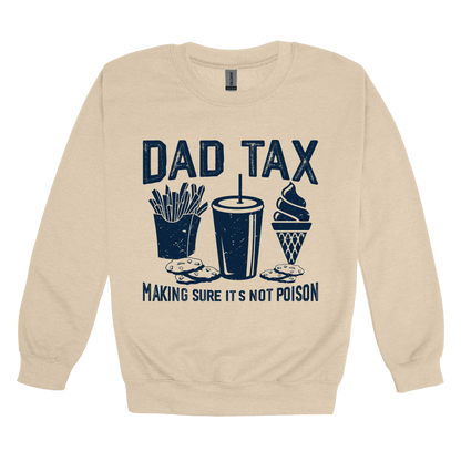Dad Tax design on a Sand adult crewneck sweatshirt, front view.