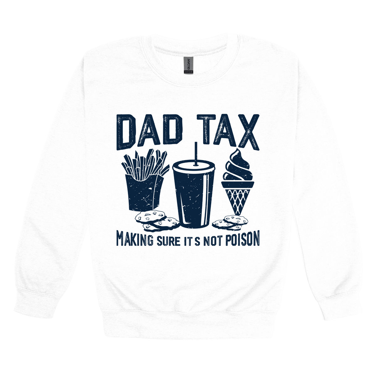 Dad Tax design on a White adult crewneck sweatshirt, front view.