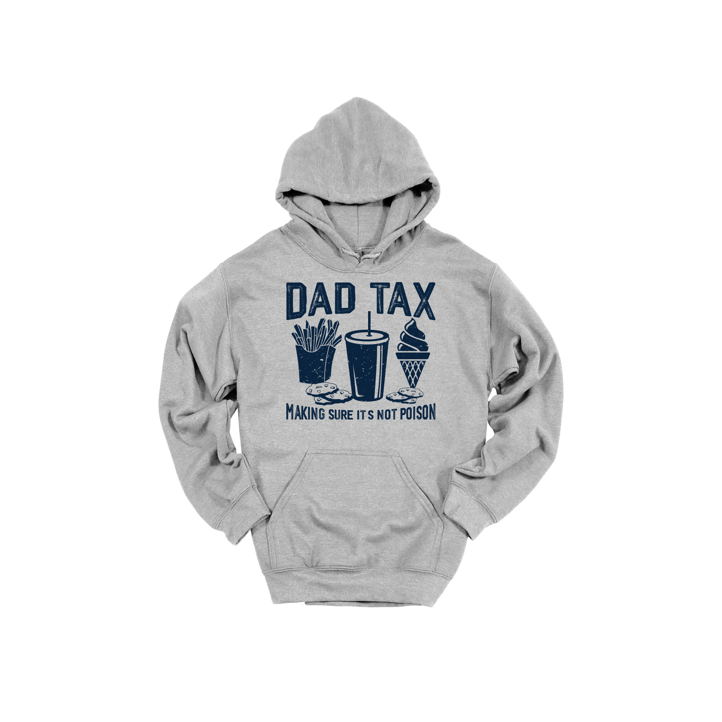 Dad Tax design on a Sport Gray adult hoodie, front view.