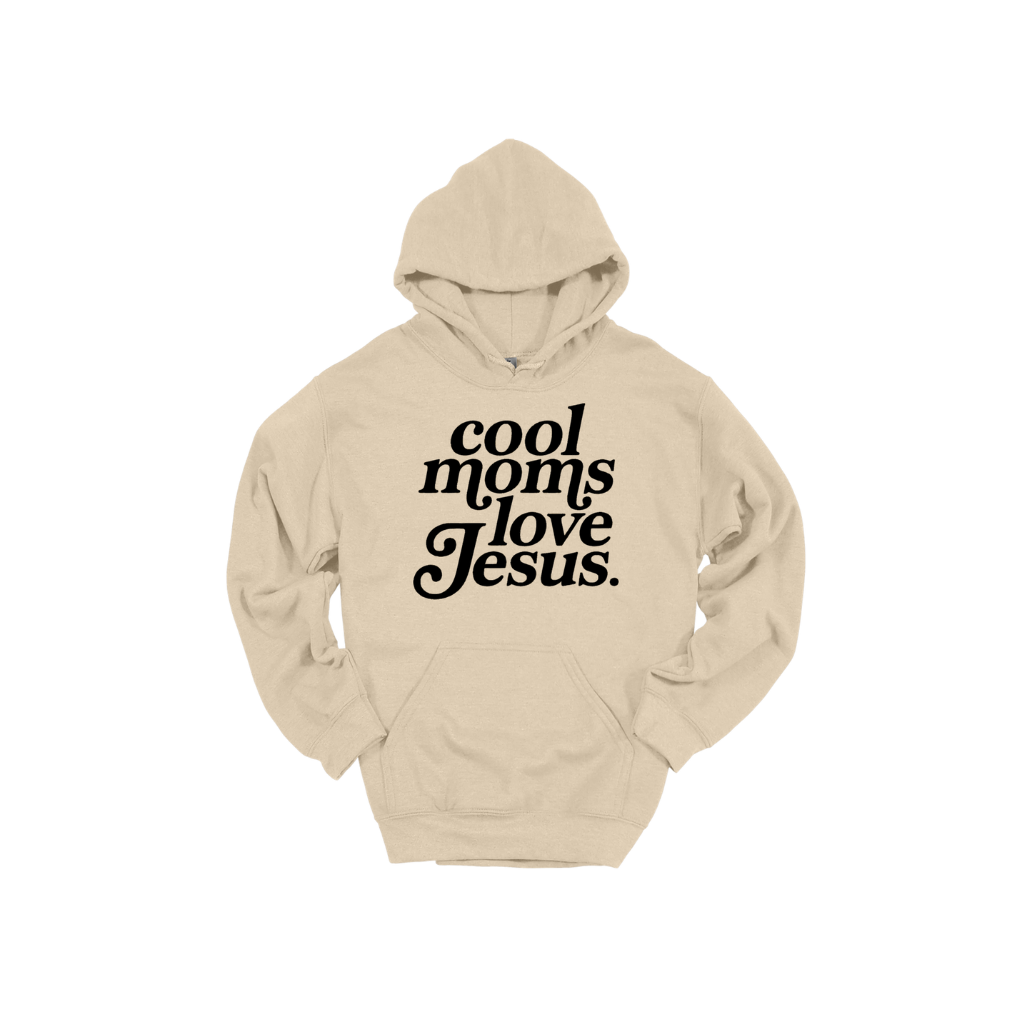 Cool Moms Love Jesus - Black Design design on a Sand adult hoodie, front view.