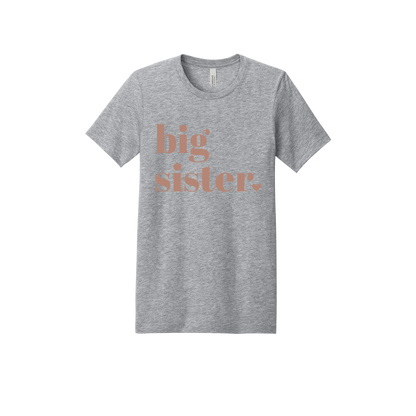 Big Sister Apparel — gray adult-tee front