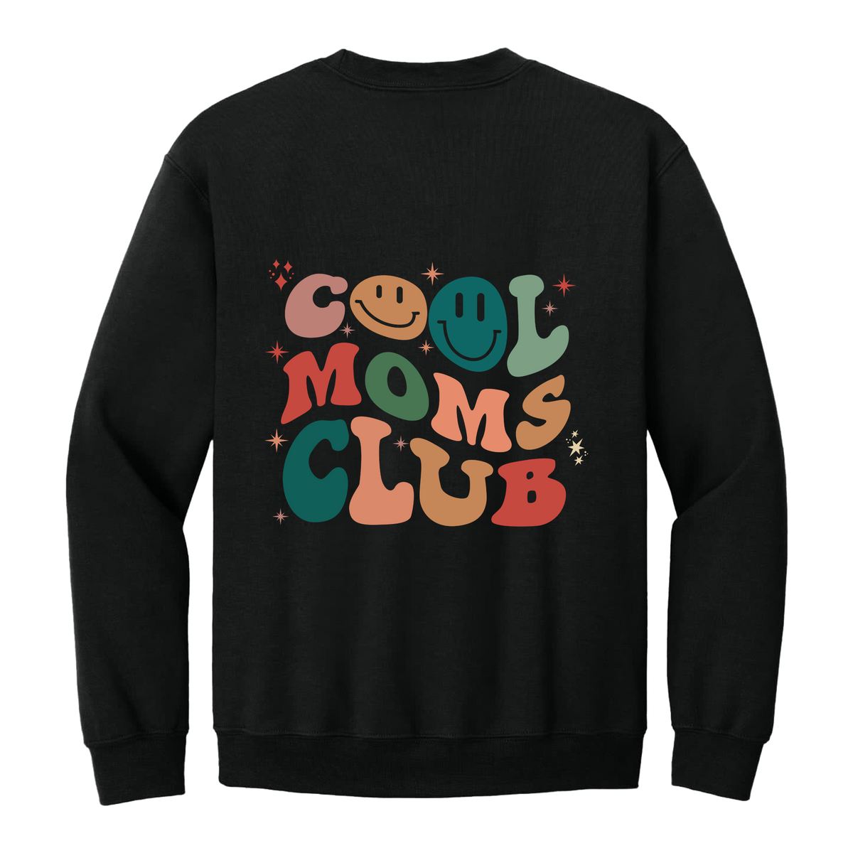 Cool Moms Club Apparel — black adult-crewneck back