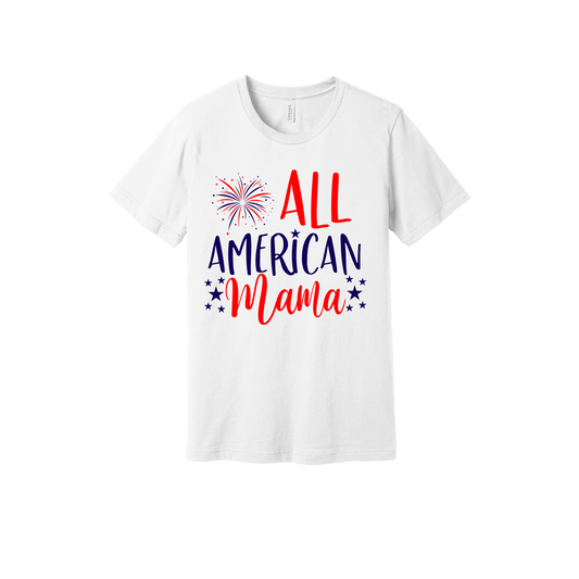All American Mama patriotic design on White adult T-shirt, front view.