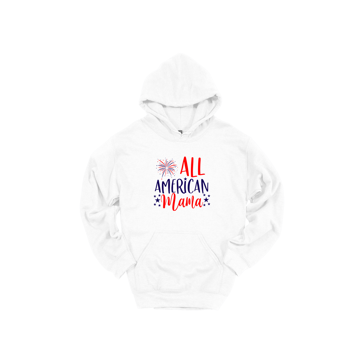 All American Mama patriotic design on White adult hoodie, front view.