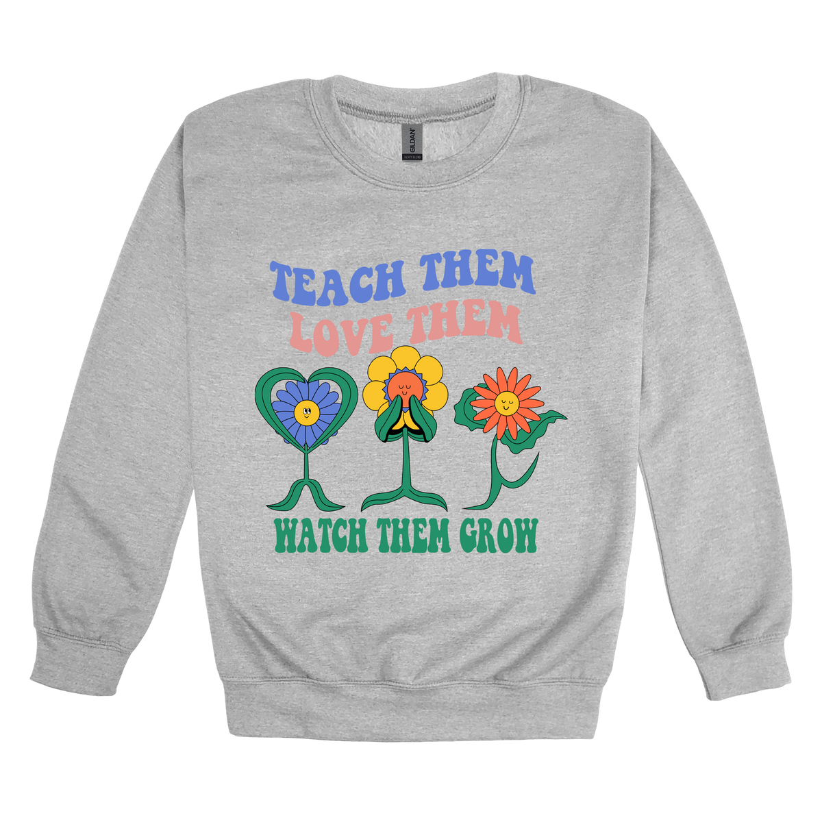 Teach Them Love Them teacher design on Sport Gray adult Crewneck, front view.