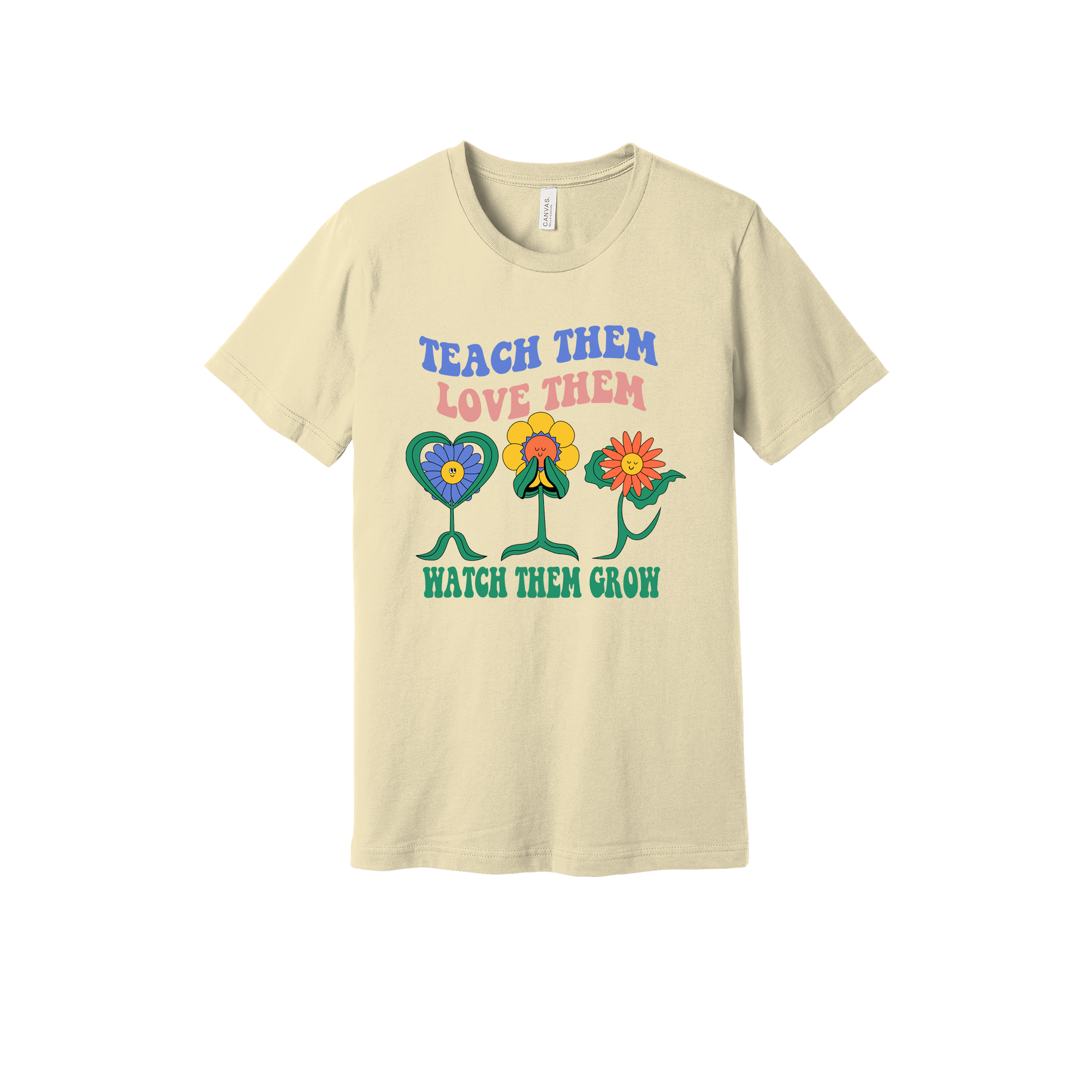 Teach Them Love Them teacher design on Natural adult T-Shirt, front view.