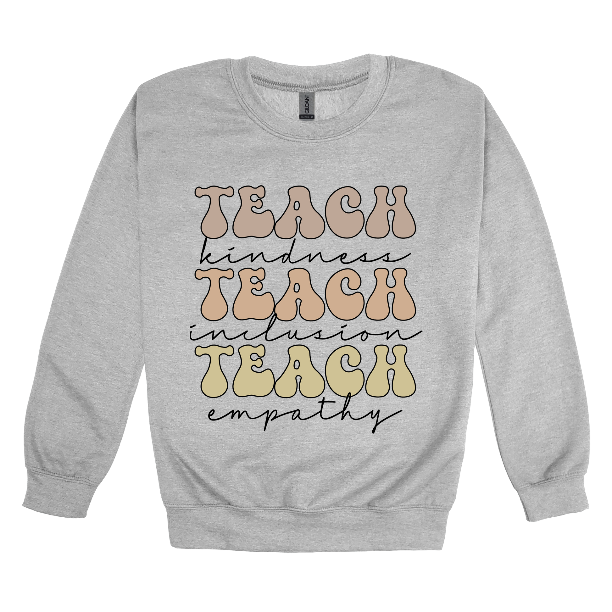 Teach Kindness Empathy Bubble Letter Apparel — Sport Gray adult Crewneck front