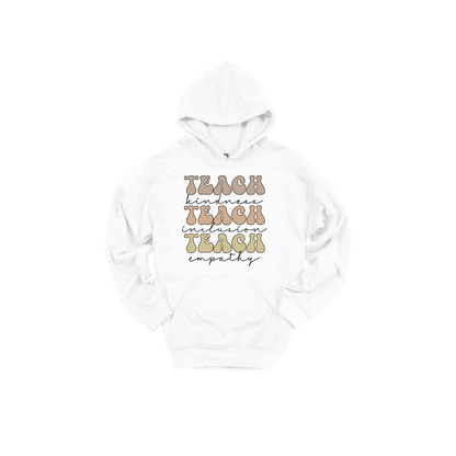 Teach Kindness Empathy Bubble Letter Apparel — White adult Hoodie front