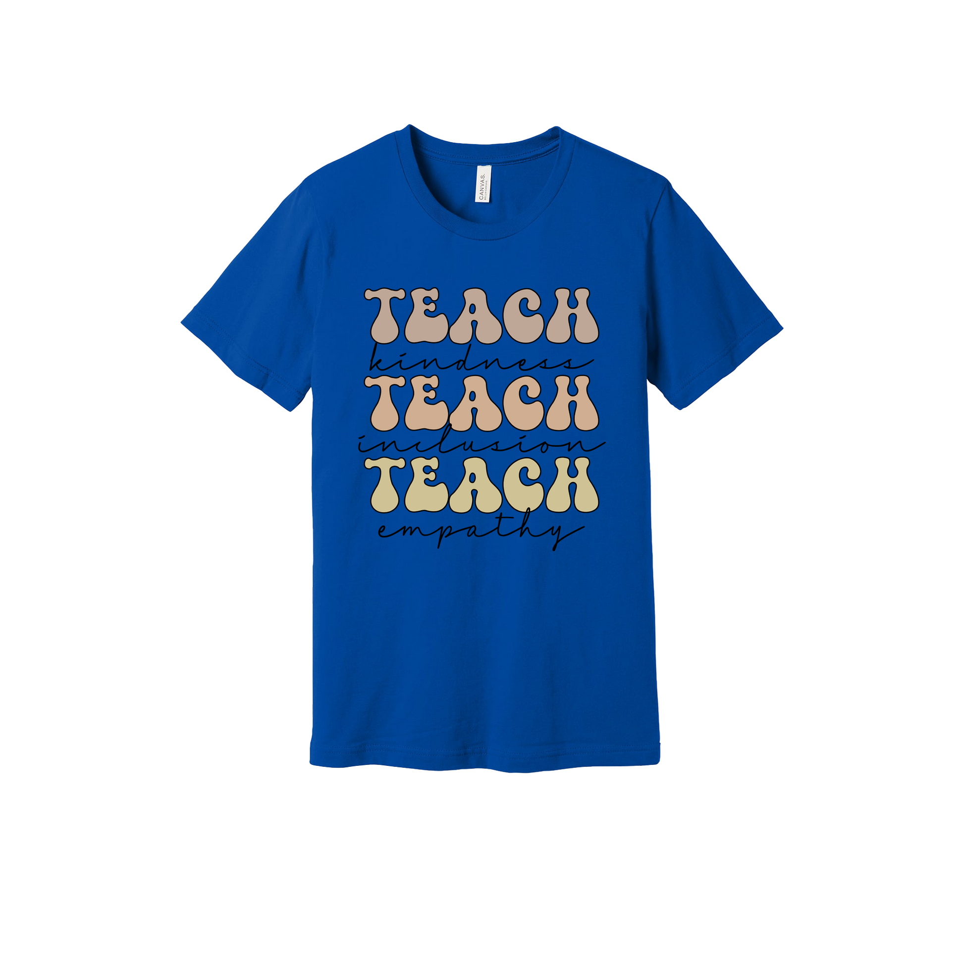 Teach Kindness Empathy Bubble Letter Apparel — Royal Blue adult T-Shirt front