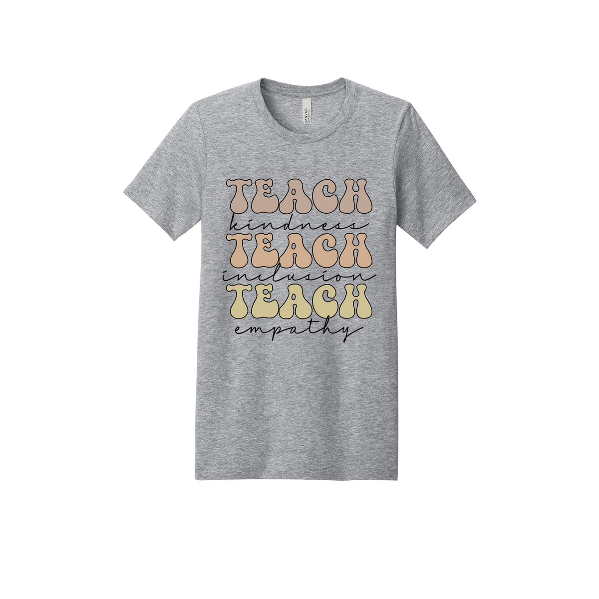 Teach Kindness Empathy Bubble Letter Apparel — Heather Athletic Gray adult T-Shirt front