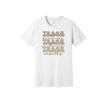 Teach Kindness Empathy Bubble Letter Apparel — White adult T-Shirt front