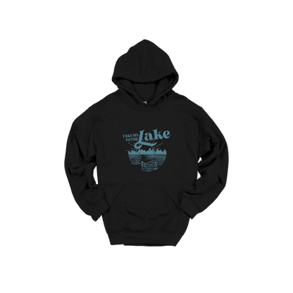 Take Me to the Lake design on Black adult Hoodie, front view.