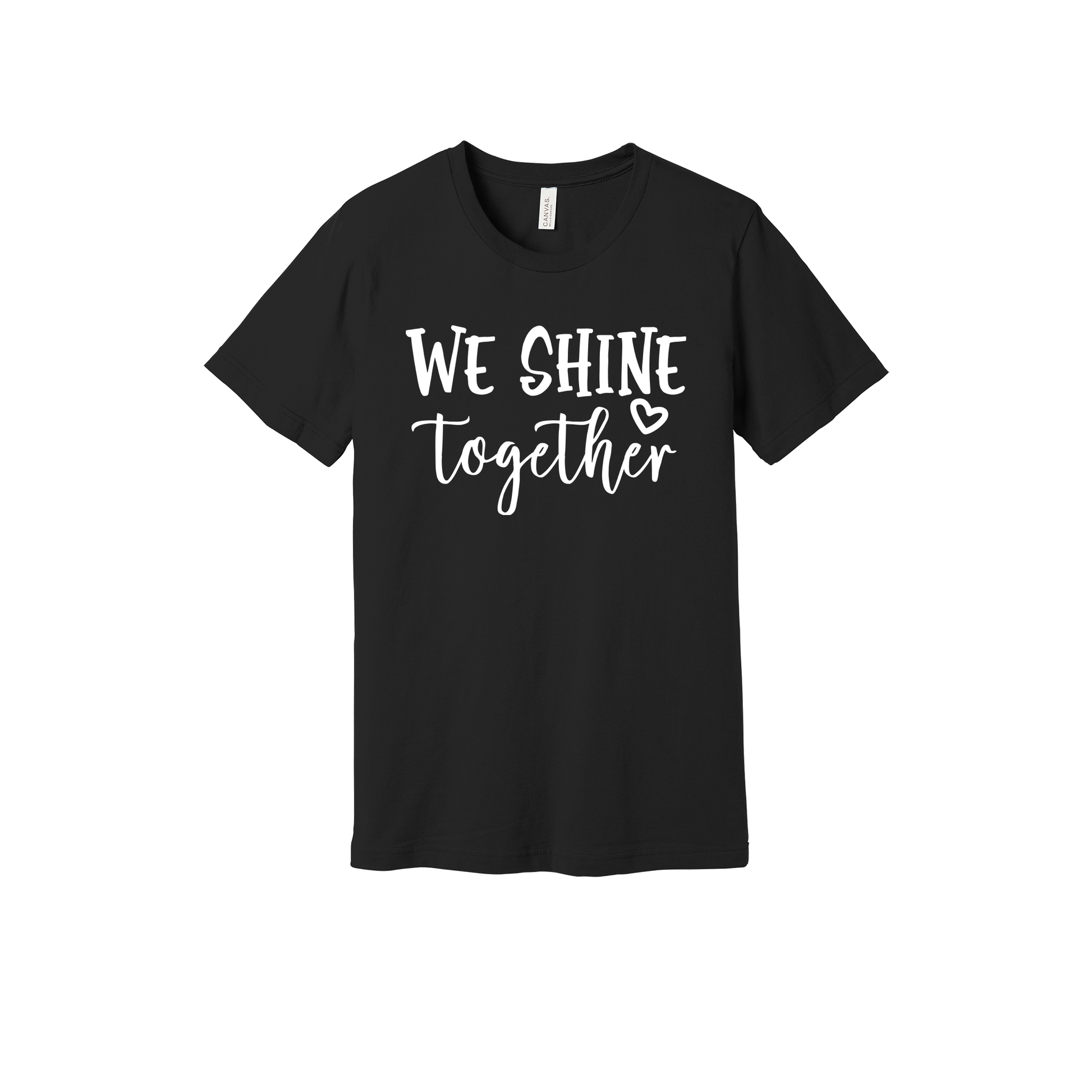 We Shine Together design on Black adult T-Shirt, front view.