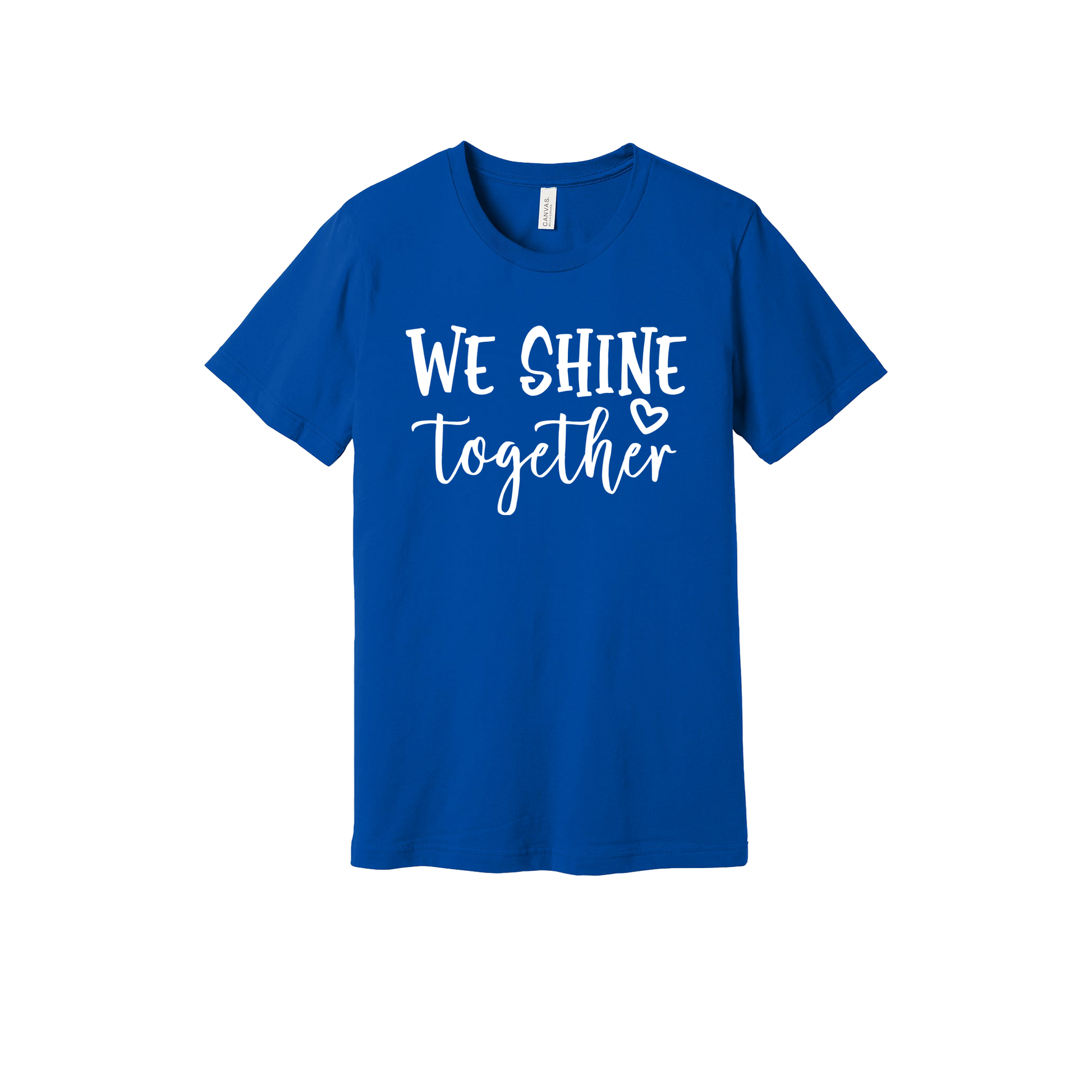 We Shine Together design on Royal Blue adult T-Shirt, front view.