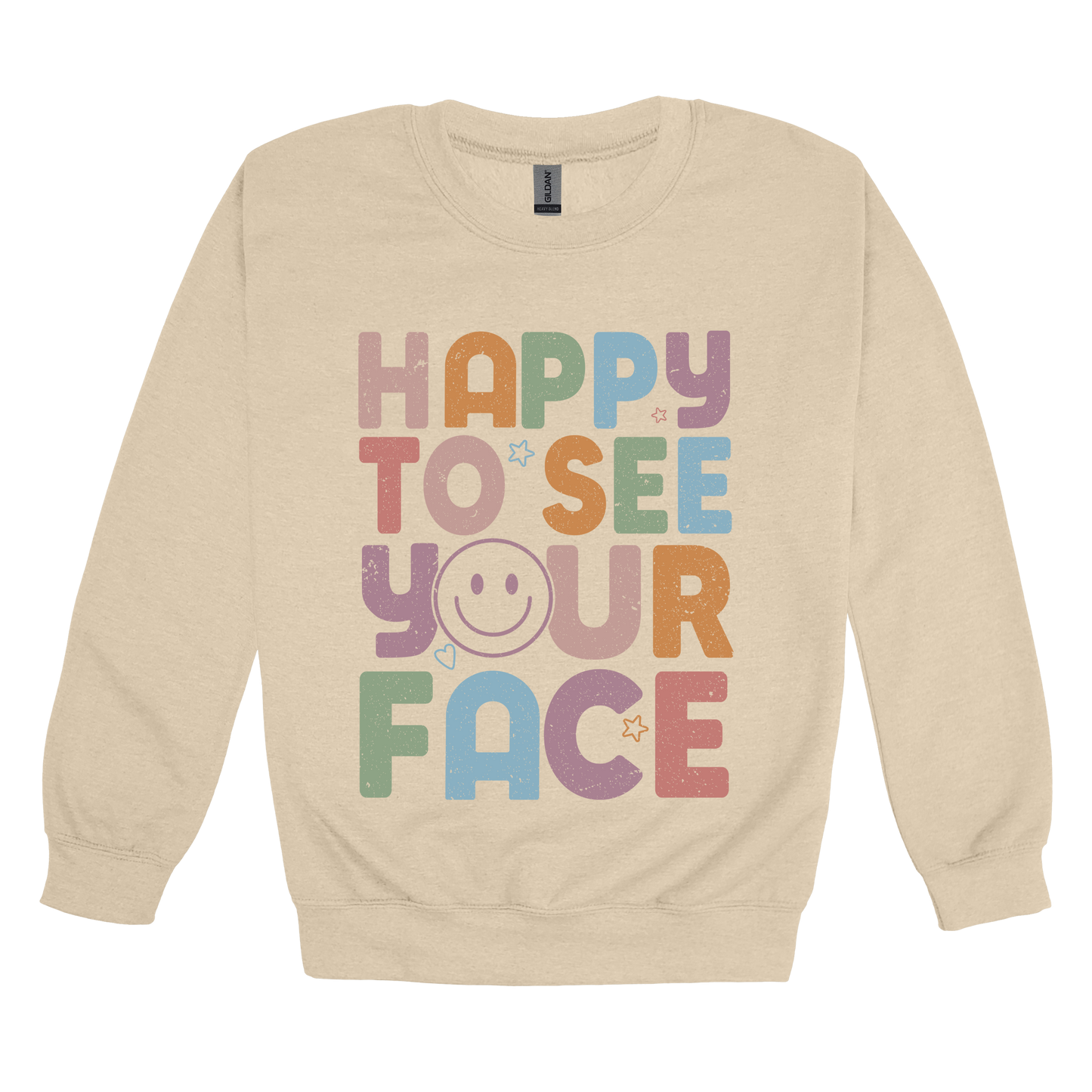 Happy to See Your Face teacher design on Sand adult Crewneck, front view.