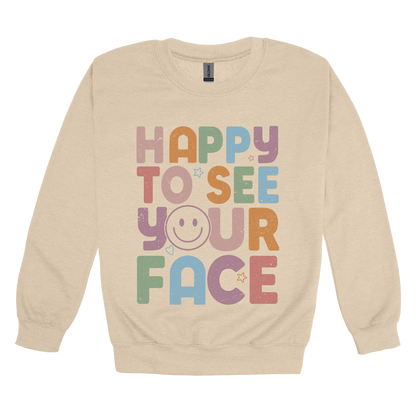 Happy to See Your Face teacher design on Sand adult Crewneck, front view.