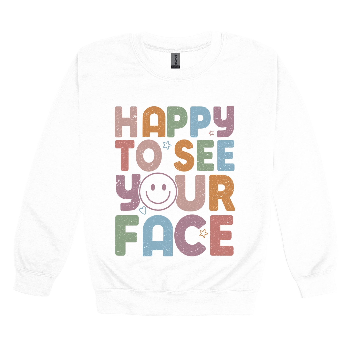 Happy to See Your Face teacher design on White adult Crewneck, front view.