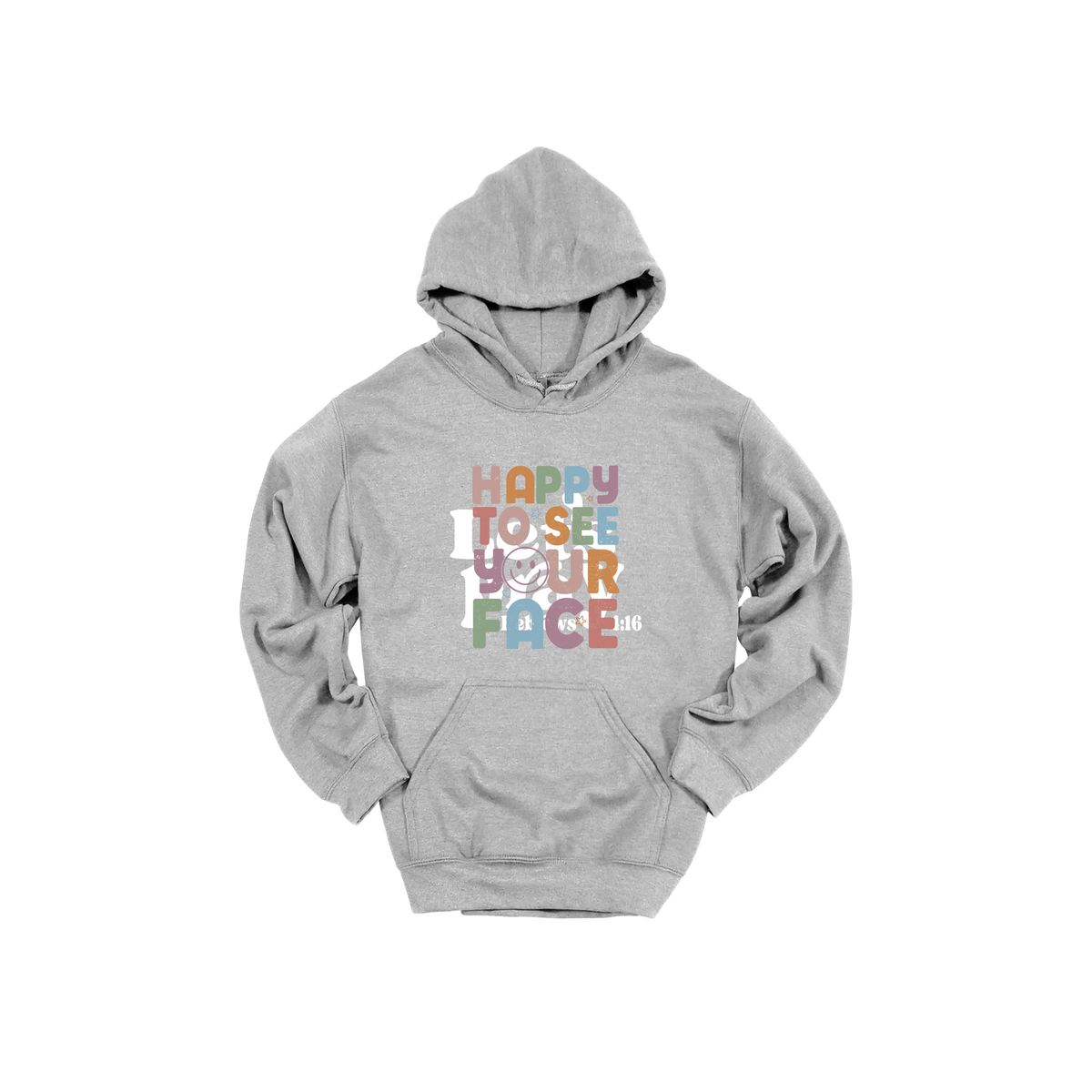 Happy to See Your Face teacher design on Sport Gray adult Hoodie, front view.