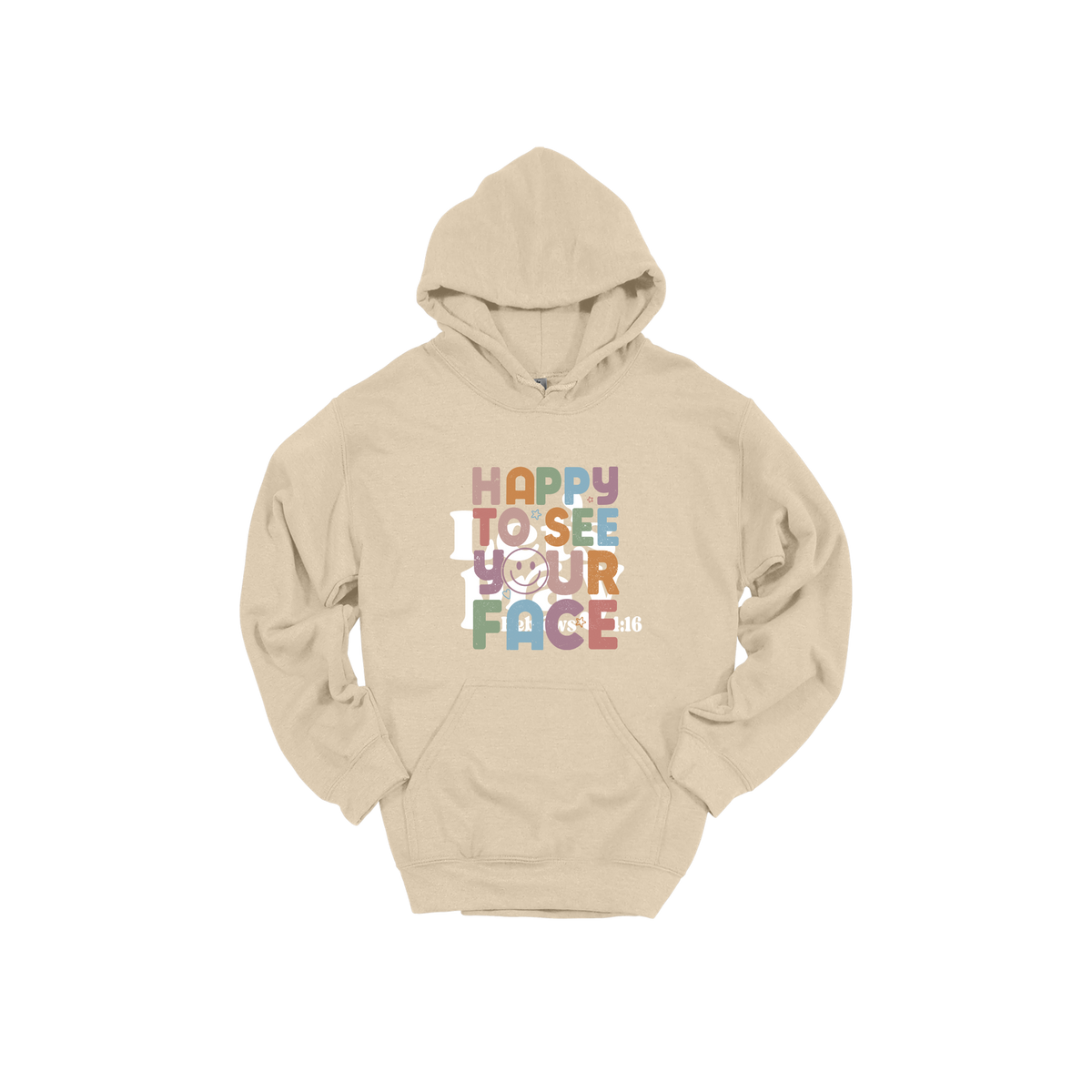 Happy to See Your Face teacher design on Sand adult Hoodie, front view.