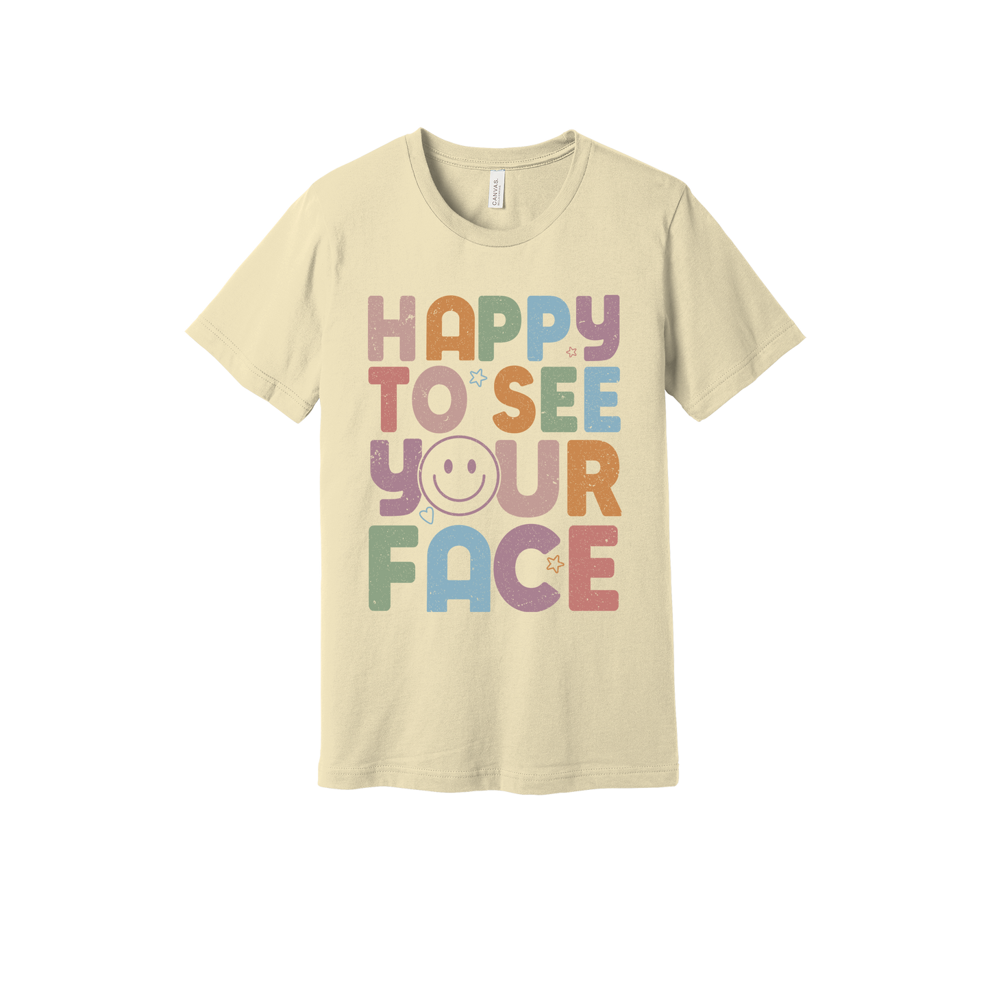 Happy to See Your Face teacher design on Natural adult T-Shirt, front view.