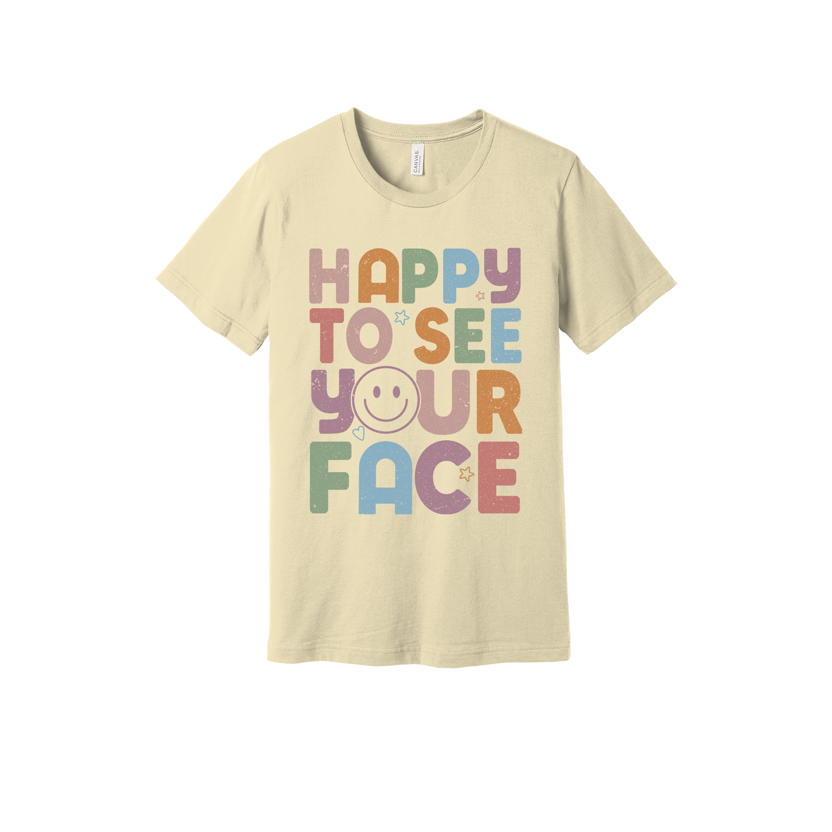 Happy to See Your Face teacher design on Natural adult T-Shirt, front view.