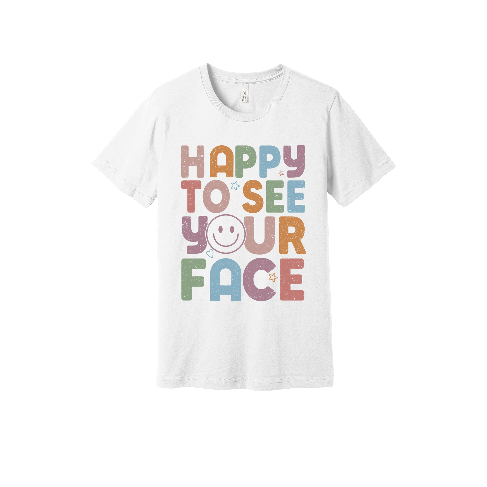 Happy to See Your Face teacher design on White adult T-Shirt, front view.