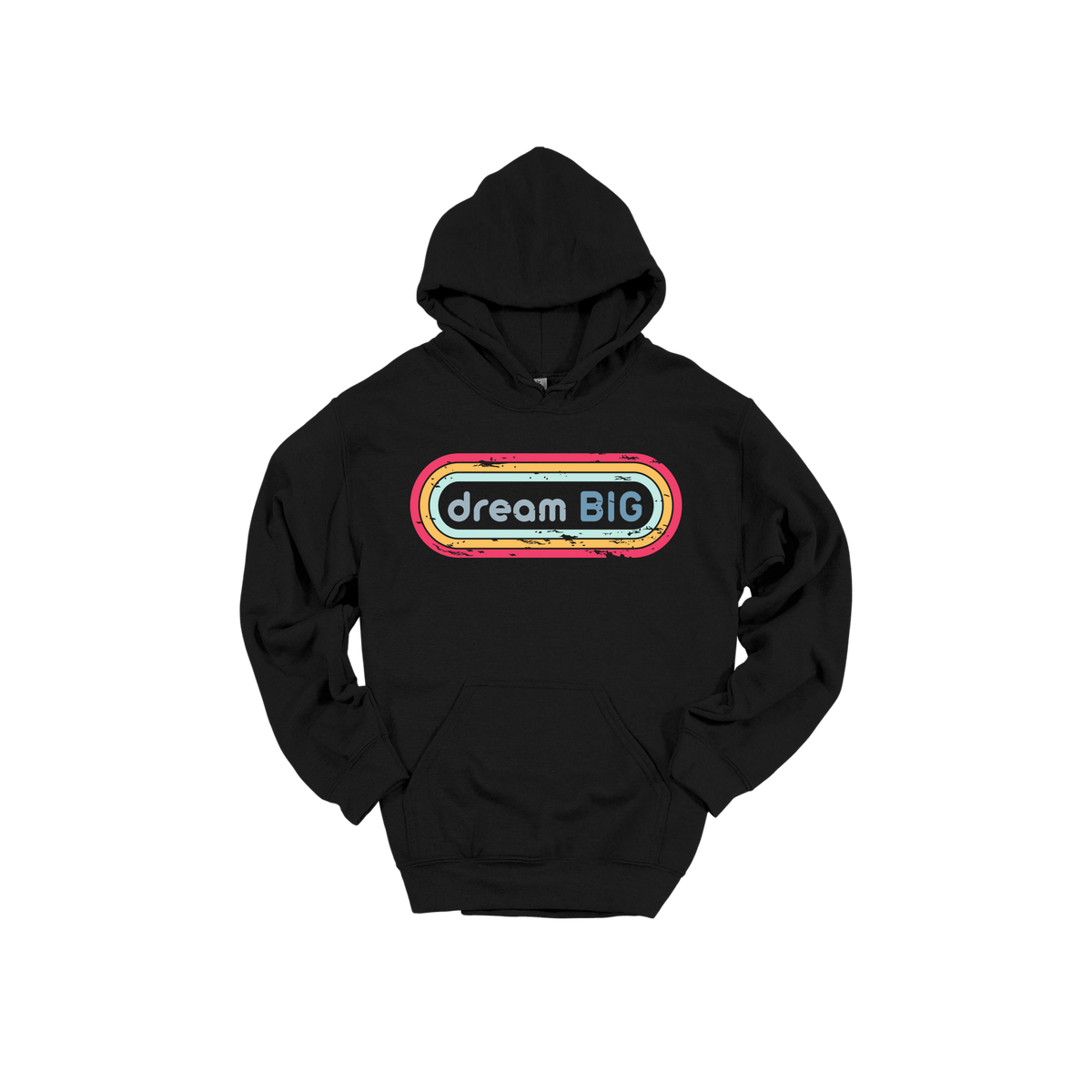 Dream Big design on Black adult Hoodie, front view.