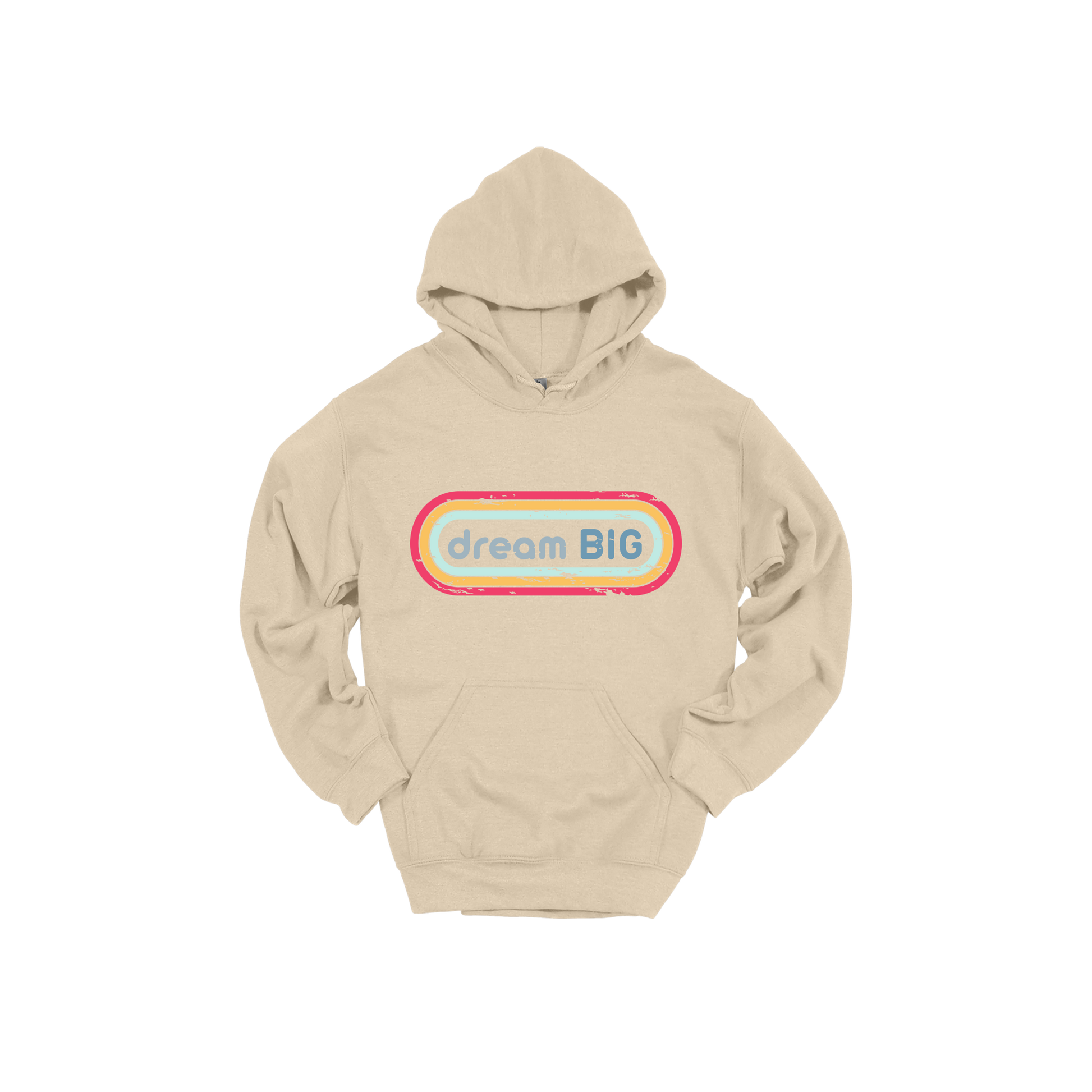 Dream Big design on Sand adult Hoodie, front view.